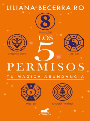 cover image of Los 5 permisos. Tu mágica abundancia